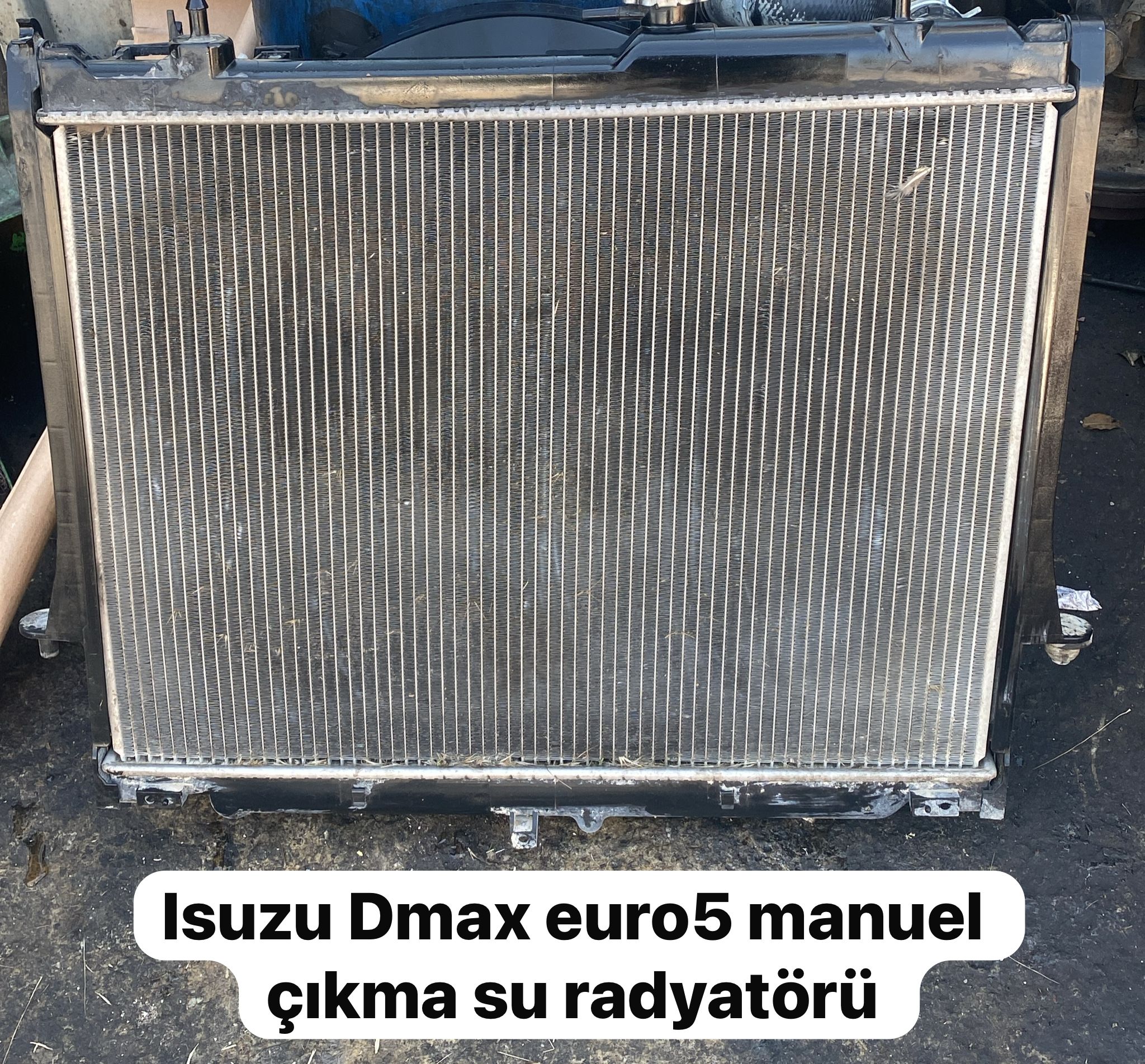 ISUZU DMAX EURO5 MANUEL ÇIKMA SU RADYATÖRÜ -X14042025-4457